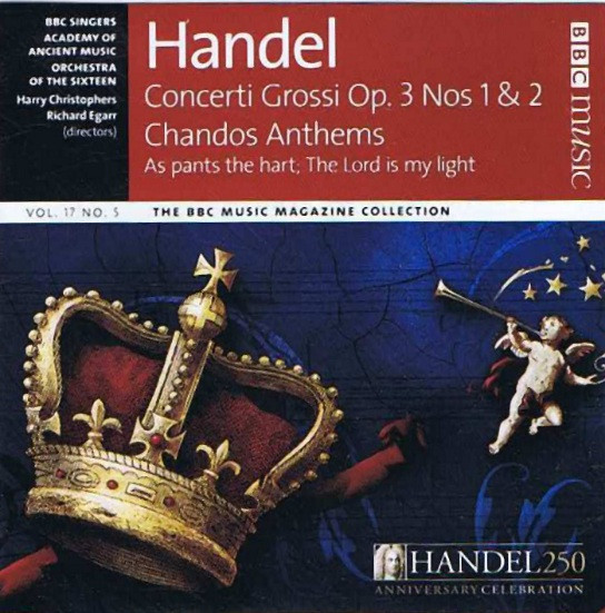 Handel Concerti Grossi; Chandos Anthems