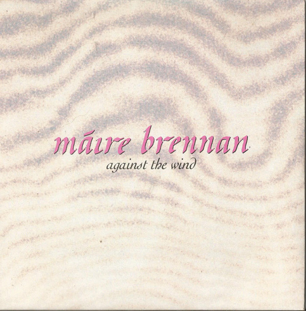 Maire Brennan - Against The Wind - Used Vinyl Record 7" image 1