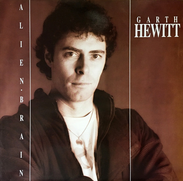 Garth Hewitt - Alien Brain - Used Vinyl Record image 1