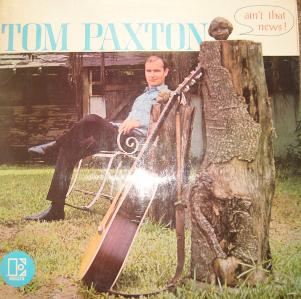 Tom Paxton - Ain't That News - Used Vinyl Record image 1
