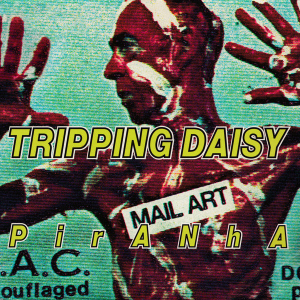 Tripping Daisy - PirANhA - Used CD image 1