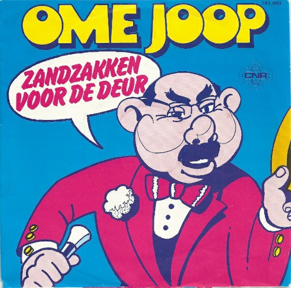 Ome Joop - Zandzakken Voor De Deur / Ole We Zitten Hier Oke - Used Vinyl image 1