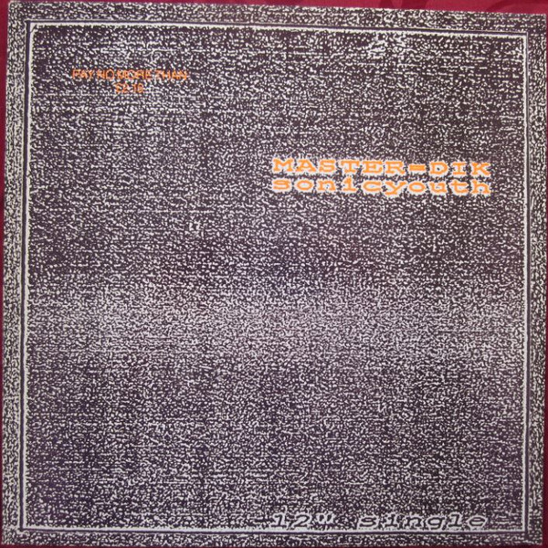 Sonic Youth - Master=Dik / Beat On The Brat - Used Vinyl Record 12" image 1