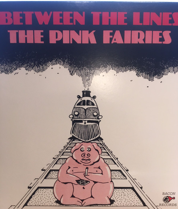 Pink Fairies - Between The Lines - Used Vinyl Record 7" image 1