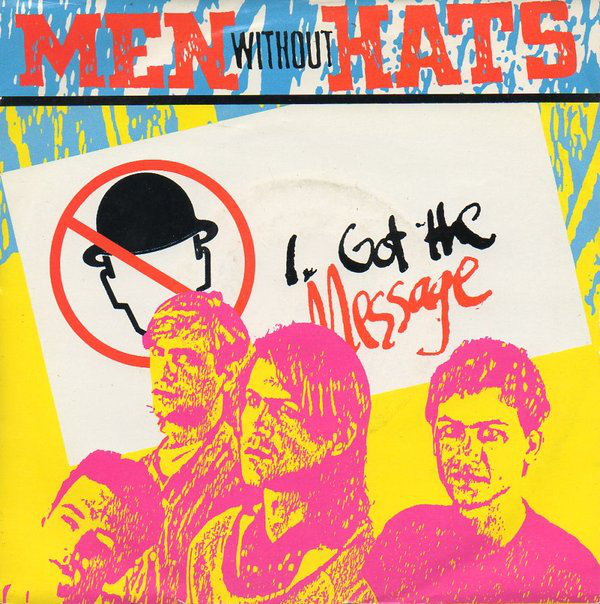 Men Without Hats - I Got The Message - Used Vinyl Record 7" image 1