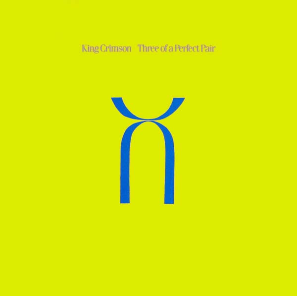 King Crimson - Three Of A Perfect Pair - Used Vinyl Record image 1