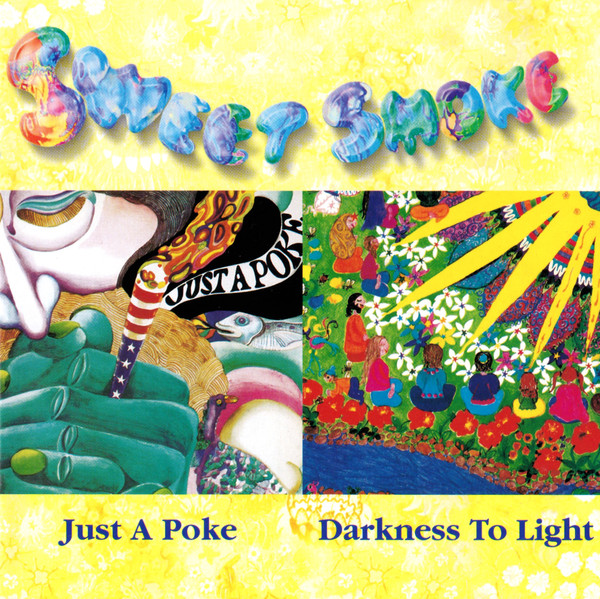 Sweet Smoke - Just A Poke / Darkness To Light - Used CD image 1