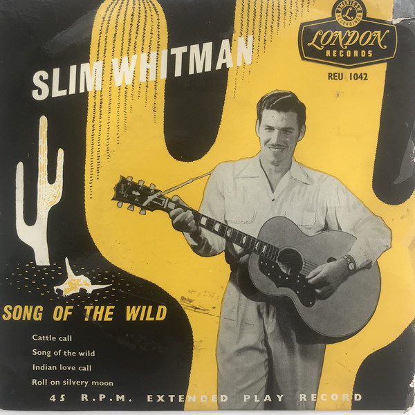 Slim Whitman - Song Of The Wild - Used Vinyl Record 7" image 1