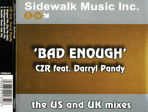 Bad Enough (The US And UK Mixes)