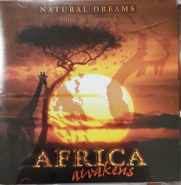Unknown Artist - Natural Dreams - Music For Relaxation: Africa Awakens image 1