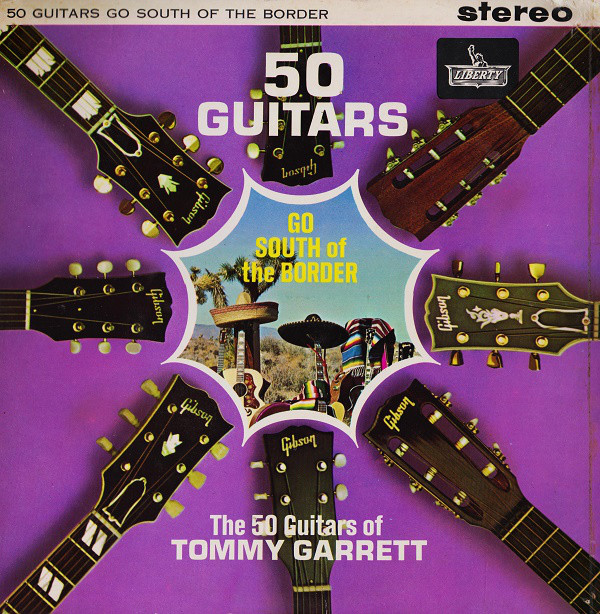 50 Guitars Of Tommy - 50 Guitars Go South Of The Border - Used Vinyl