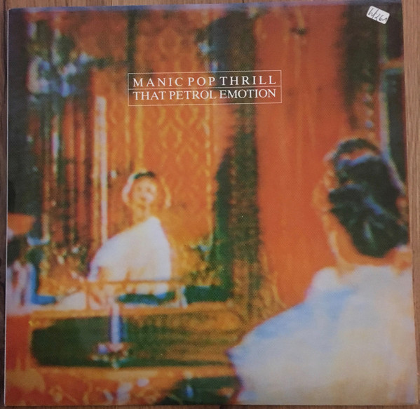 That Petrol Emotion - Manic Pop Thrill - Used Vinyl Record image 1