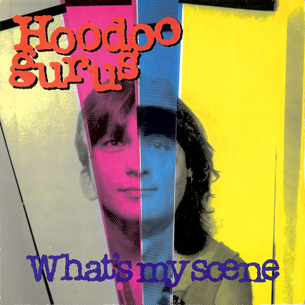 Hoodoo Gurus - What's My Scene - Used Vinyl Record 7" image 1