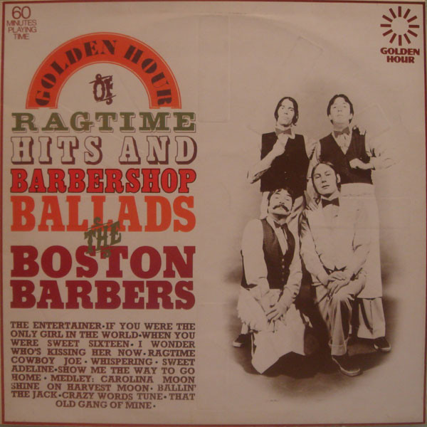 Boston Barbers - Golden Hour Of Ragtime Hits And Barbershop Ballads - image 1