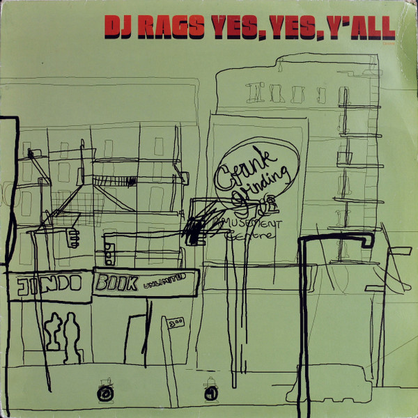 DJ Rags - Yes, Yes, Y'all - Used Vinyl Record 12" image 1