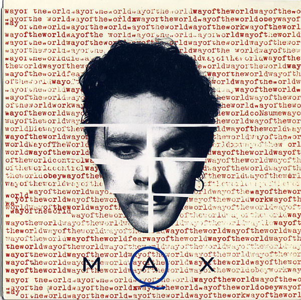 Max Q - Way Of The World - Used Vinyl Record 7" image 1