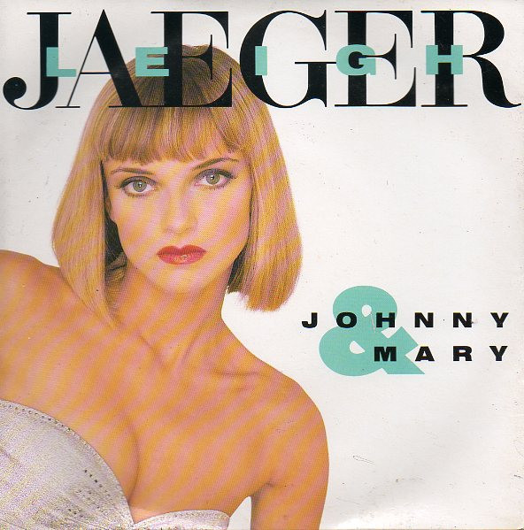 Leigh Jaeger - Johnny & Mary - Used Vinyl Record 7" image 1