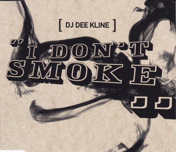 I Don't Smoke