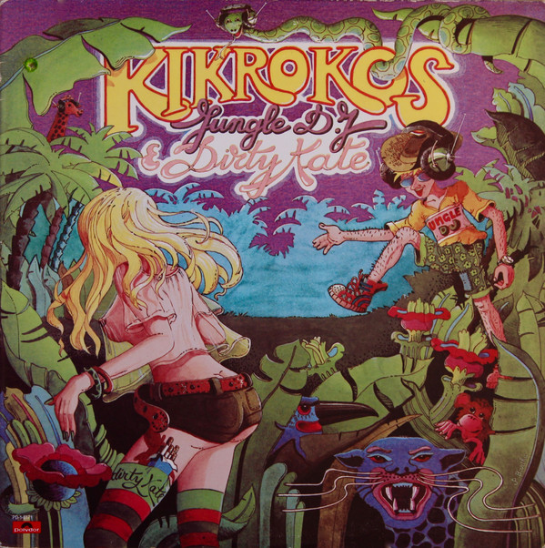 Kikrokos - Jungle D.J. & Dirty Kate - Used Vinyl Record image 1