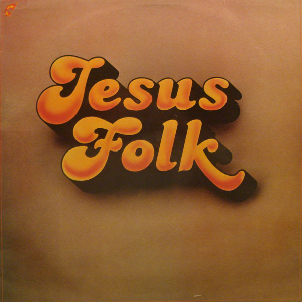 John Gowans - Jesus Folk - Used Vinyl Record image 1