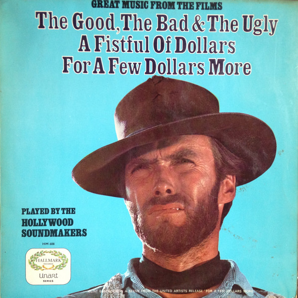Hollywood Soundmaker - Great Music From The Films The Good, The Bad & T image 1