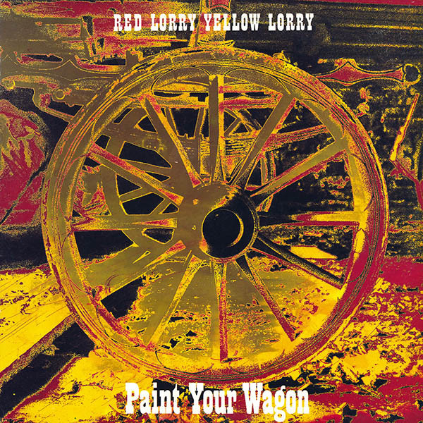 Red Lorry Yellow Lor - Paint Your Wagon - Used Vinyl Record image 1