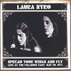 Spread Your Wings And Fly: Live At The Fillmore East May 30, 1971