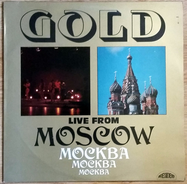 Gold Live From Moscow