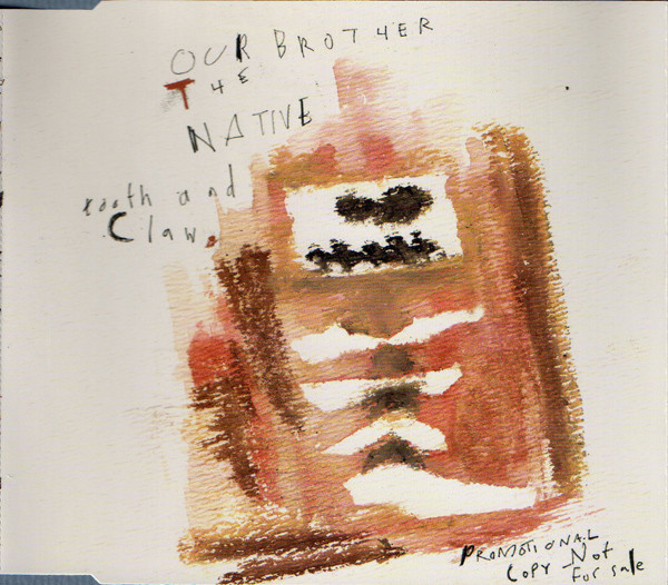 Our Brother The Nati - Tooth and Claw - Used CD image 1