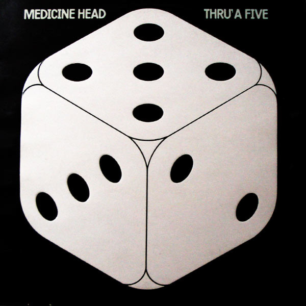 Medicine Head - Thru' A Five - Used Vinyl Record image 1