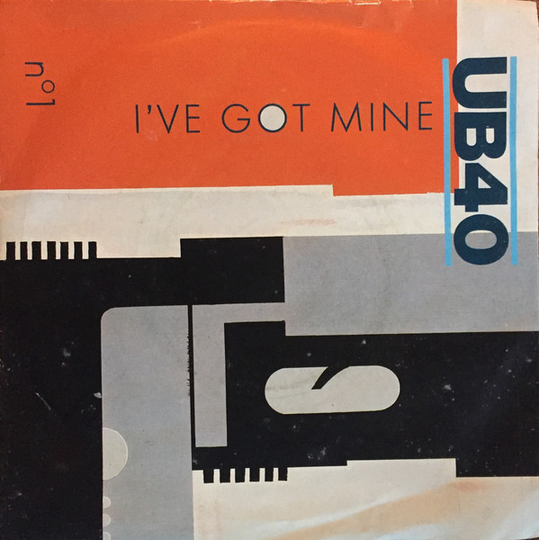 UB40 - I've Got Mine - Used Vinyl Record 7" image 1