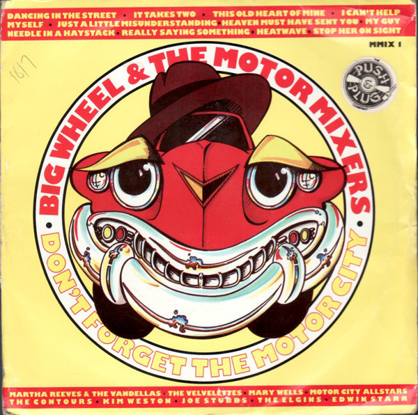 Big Wheel And The Mo - Don't Forget The Motorcity - Used Vinyl Record image 1