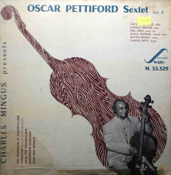 Charles Mingus Presents Oscar Pettiford Sextet Vol. 2