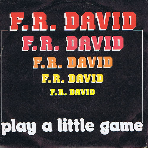 F.R. David - Play A Little Game - Used Vinyl Record 7" image 1