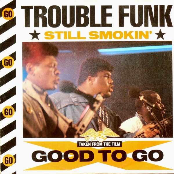 Trouble Funk - Still Smokin' - Used Vinyl Record 12" image 1