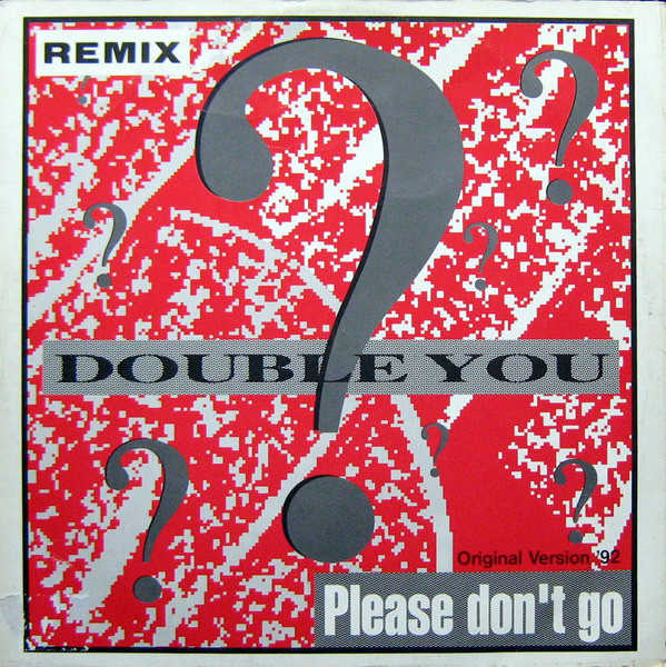 Please Don't Go (Remix)