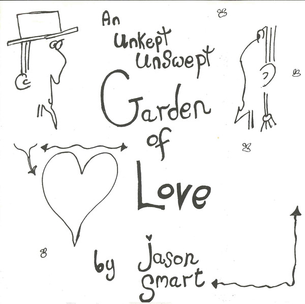 Jason Smart - An Unkept Unswept Garden Of Love / Spreading Wings - Used image 1