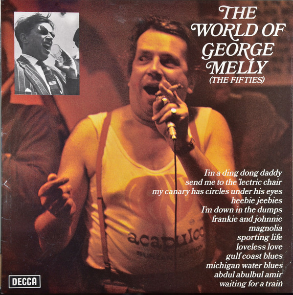 The World Of George Melly (The Fifties)