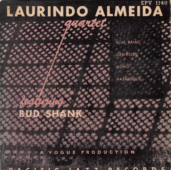 Laurindo Almeida Quartet Featuring Bud Shank