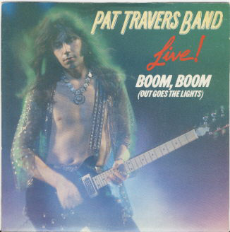 Pat Travers Band - Boom, Boom (Out Goes The Lights) - Used Vinyl Record image 1