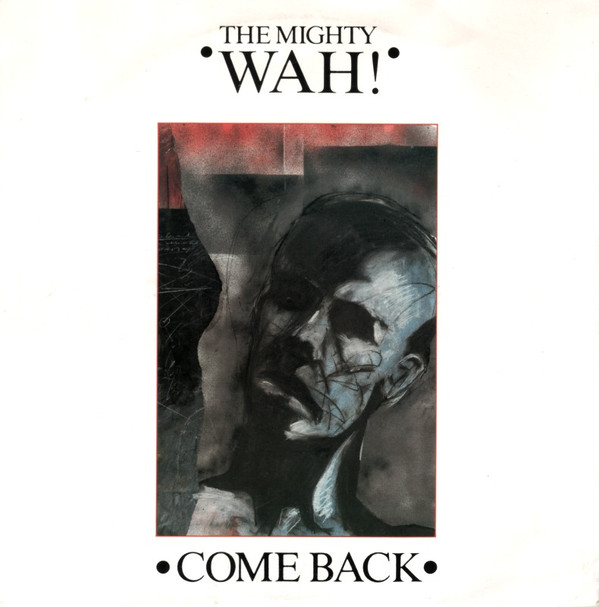 Wah! - Come Back - Used Vinyl Record 7" image 1