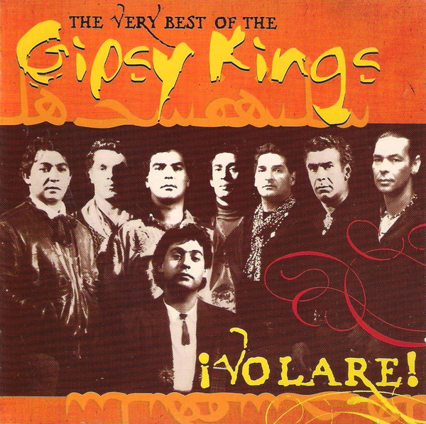 ¡Volare! - The Very Best Of The Gipsy Kings