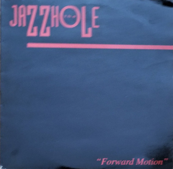Jazzhole - Forward Motion - Used Vinyl Record 12" image 1