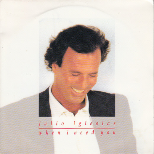 Julio Iglesias - When I Need You - Used Vinyl Record 7" image 1