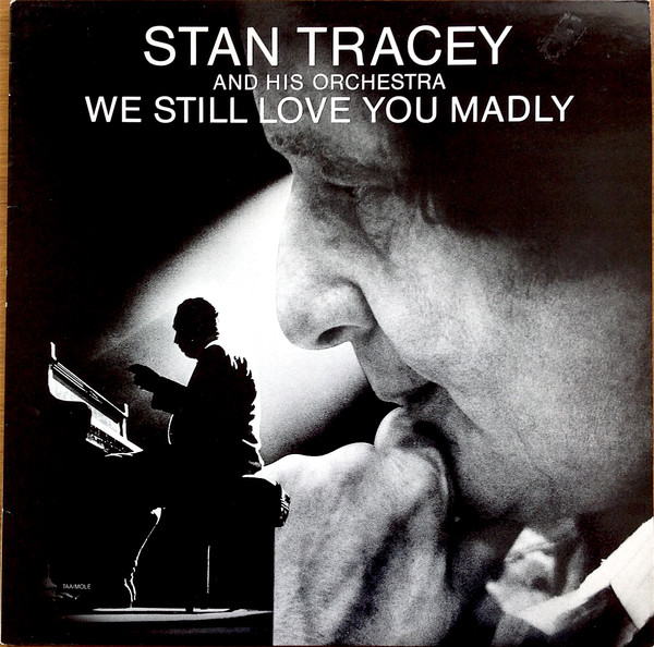 Stan Tracey And His - We Still Love You Madly - Used Vinyl Record image 1