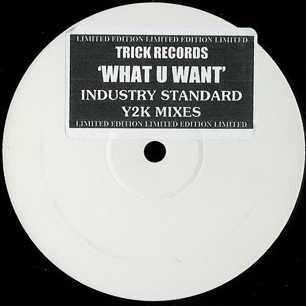 What U Want (Y2K Mixes)