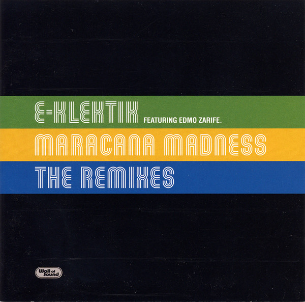 Maracana Madness (The Remixes)