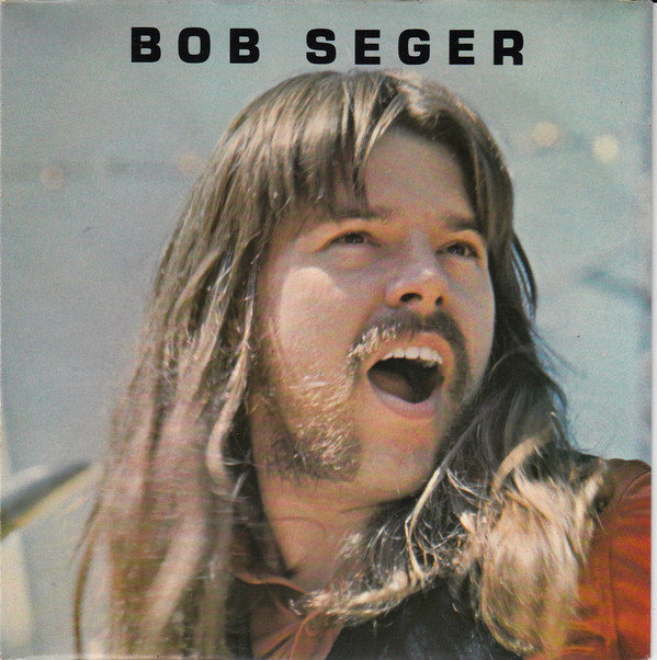 Bob Seger - Get Out Of Denver - Used Vinyl Record 7" image 1