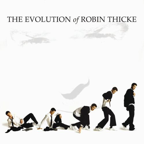 The Evolution Of Robin Thicke