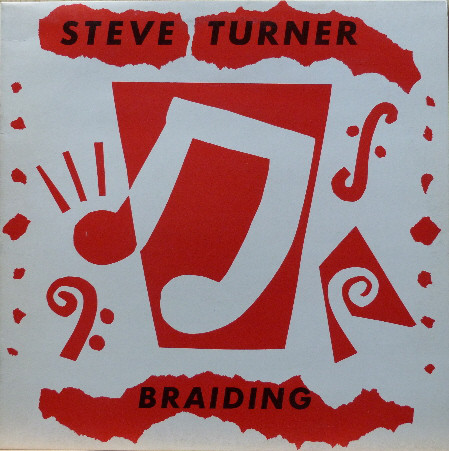 Steve Turner - Braiding - Used Vinyl Record image 1